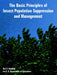 The Basic Principles of Insect Population Suppression and Management by E. F. Knipling, U. S. Department of Agriculture