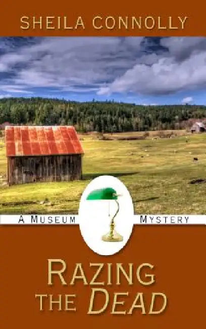 Razing the Dead by Sheila Connolly
