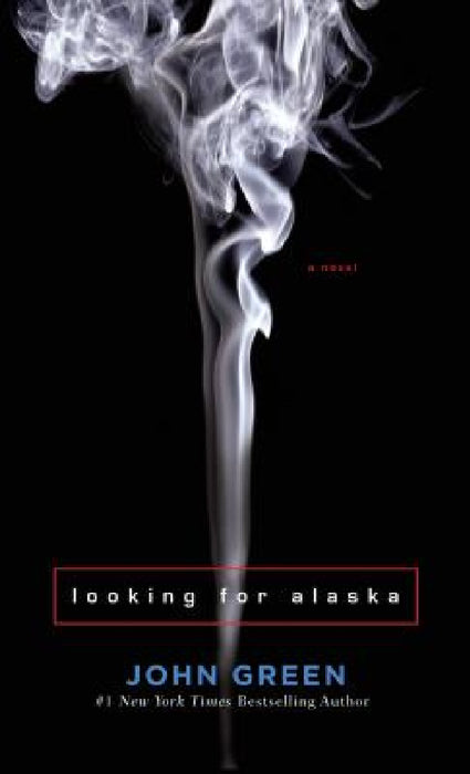 Looking for Alaska by John Green