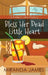 Bless Her Dead Little Heart: A Southern Ladies Mystery by Miranda James