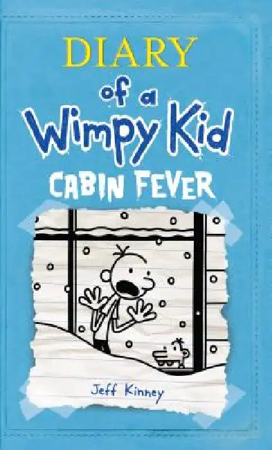 Cabin Fever by Jeff Kinney