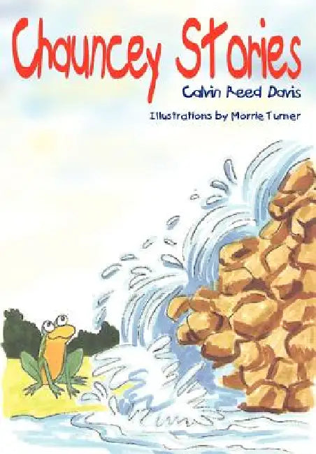 Chauncey Stories by Calvin Reed Davis