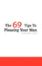 The 69 Tips To Pleasing Your Man by Adriese Love