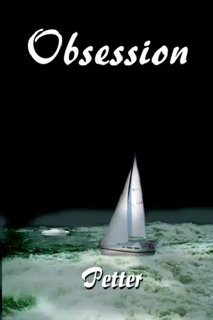 Obsession by Petter