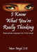 I Know What You're Really Thinking: Reading Body Language Like a Trial Lawyer by J. D. Marc Mogil