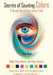 Secrets of Counting Colors: A Simple Plan to Your Dress Code by Lou Peel