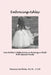 Embracing Ashley: One Mother's Reflections on Raising a Child With Special Needs by Deanne Lee Bialy