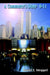 A Commuter's Story- 9-11 by Daniel T. Stroppel