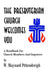 The Presbyterian Church Welcomes You: A Handbook For Church Members And Inquirers by W. Maynard Pittendreigh