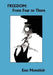 Freedom: From Fear to There by Eno Mondesir
