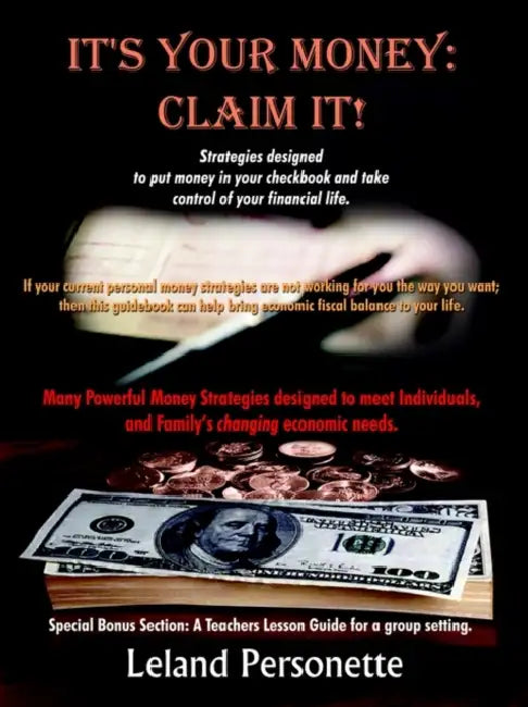 It's Your Money: Claim It! by Leland Personette