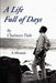 A Life Full of Days: A Memoir by Chalmers Dale