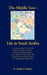 The Middle East - Life in Saudi Arabia: Customs, Antics, Traditions, Habits, and Lifestyles of the People That Live, Work, and Play There- A Westerne by K. Andrew Pulsifer