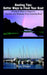 Boating Tips: Better Ways to Float Your Boat: Practical Ways to Improve, Operate and Maintain Your Cruising Boat by Ken Ebner