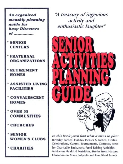 Senior Activities Planning Guide by Richard N. Diggs