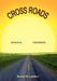 Cross Roads: Spiritual Frontiers by Randall W. Lightfoot