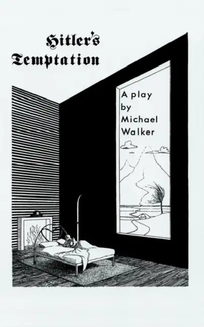 Hitler's Temptation by Michael Walker