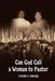 Can God Call a Woman to Pastor by Franklin E. Rutledge