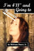 I'm 4'11" and Going to Heaven by Jr. Pasco William