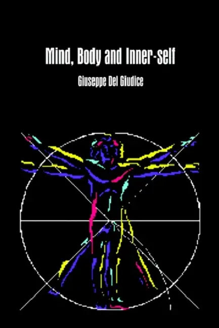 Mind, Body and Inner-self by Giuseppe del Giudice