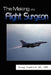 The Making of a Flight Surgeon by Gregg Bendrick Mph
