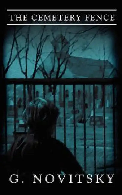 The Cemetery Fence by G. Novitsky