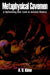 Metaphysical Cavemen: A Refreshing New Look at Ancient History by A. O. Kime