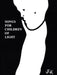 Songs for Children of Light: Ten Albums of Lyrics by James H. Kurt