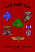 War Emblems by James E. Canada