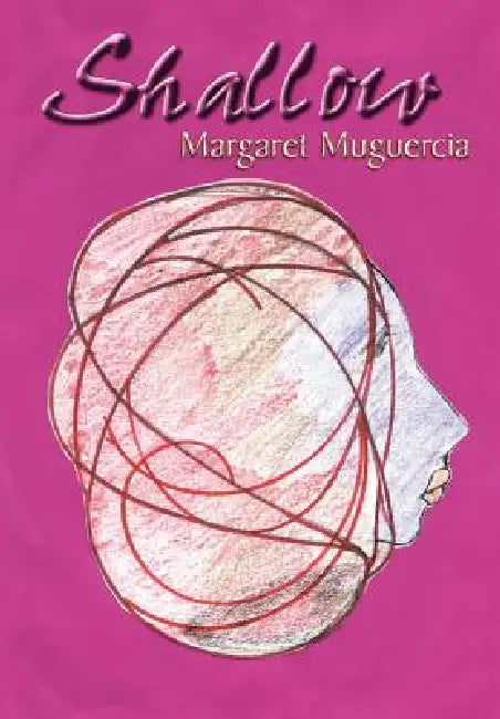 Shallow by Margaret Muguercia