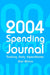 2004 Spending Journal: Tracking Daily Expenditures by Brad McInnis