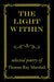The Light Within: selected poetry of by Thomas Ray Marshall