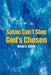Satan Can't Stop God's Chosen by Brian E. Smith