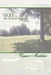 Golf - The Road To Insanity by Connor Montclair