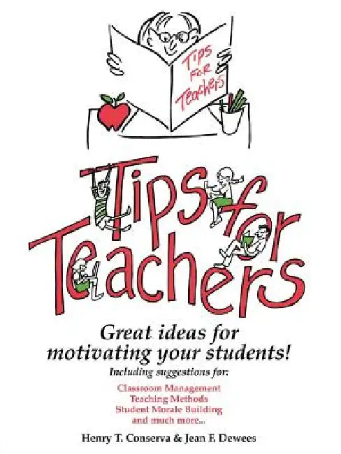 Tips for Teachers by Henry T. Conserva, Jean F. Dewees