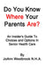 Do You Know Where Your Parents Are?: An Insider's Guide to Choices and Options in Senior Health Care by Joann Westbrook