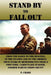 Stand By to Fall Out: From The Bases to The Beaches, In The Swamps and on The Shores; Four Years of Remembrance From a foot sore, Camouflage by P. Chadz