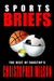Sports Briefs: The Best of FanStop's Christopher Wilson by Christopher Wilson