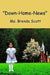 Down-Home-News by Brenda Scott