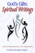 God's Gifts: Spiritual Writings by Frederick Douglas Harper