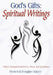 God's Gifts: Spiritual Writings by Frederick Douglas Harper