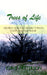 Trees of Life: Cruising for Sustainable Forests, Faith and Fellowship by Clint Patterson
