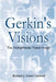 Gerkin's Visions: The Hebephrenic Vision Script by Richard J. Grant Caldwell