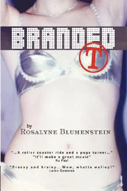 Branded T by Rosalyne Blumenstein
