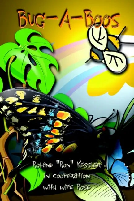Bug-A-Boos by Roland Kessler