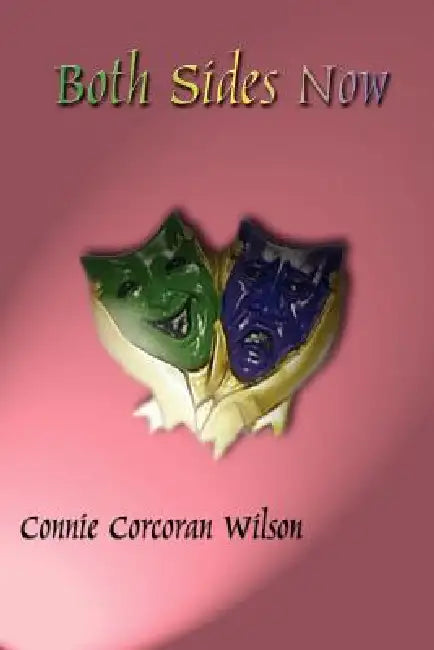 Both Sides Now by Connie Corcoran Wilson