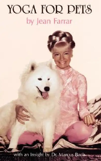 Yoga for Pets by Jean Farrar
