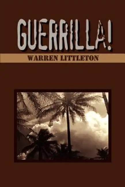 Guerrilla! by Warren Littleton