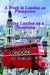 A Week in London on Flumpence-Seeing London on a Shoestring by Arleen Heintzelman