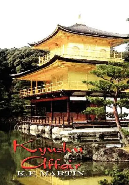 Kyushu Affair by K. F. Martin